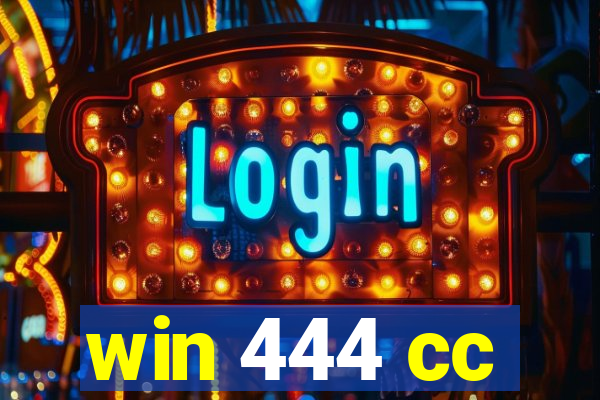 win 444 cc